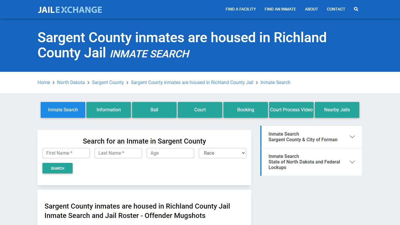 Sargent County inmates are housed in Richland County Jail